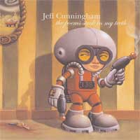 Jeff Cunningham - The Poems Stuck In My Teeth CD