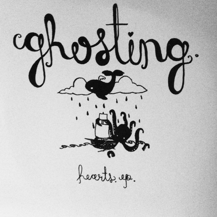ghosting. - Hearts 10"