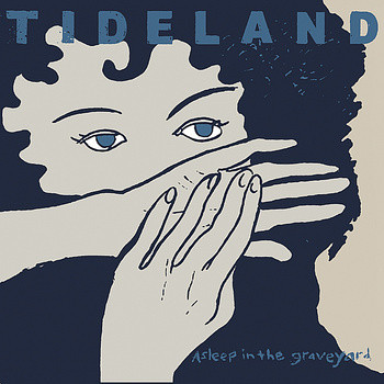 (image for) Tideland - Asleep In The Graveyard LP