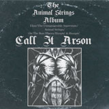 (image for) Call It Arson - Animal Strings LP