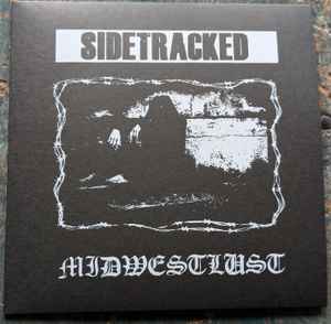 (image for) Sidetracked / Midwest Lust split 7"