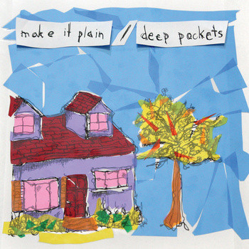 (image for) Make It Plain/Deep Pockets split 7"