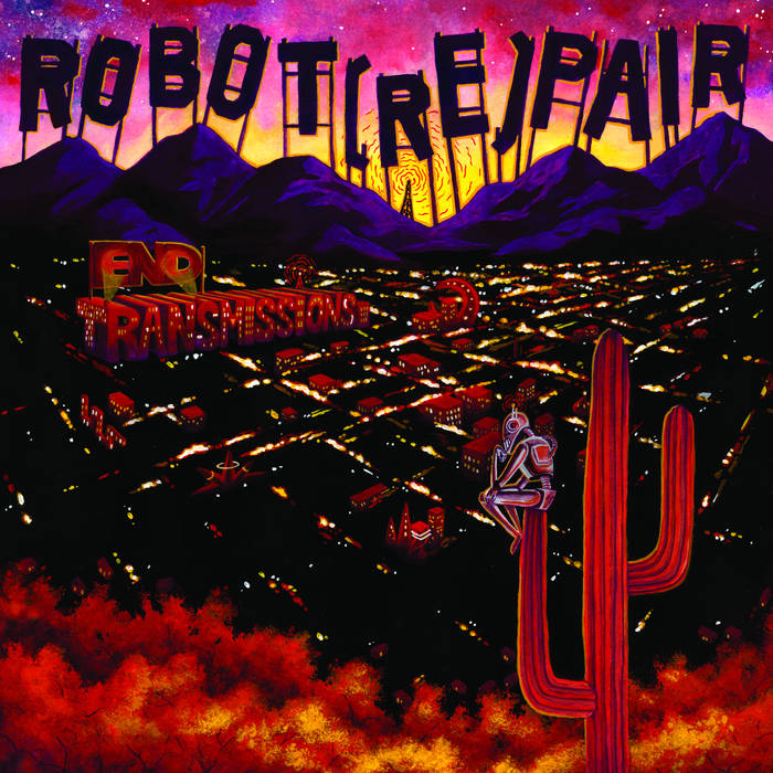 Robot (Re)pair - End Transmissions LP