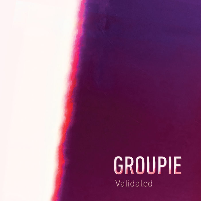 (image for) Groupie - Validated Cass.