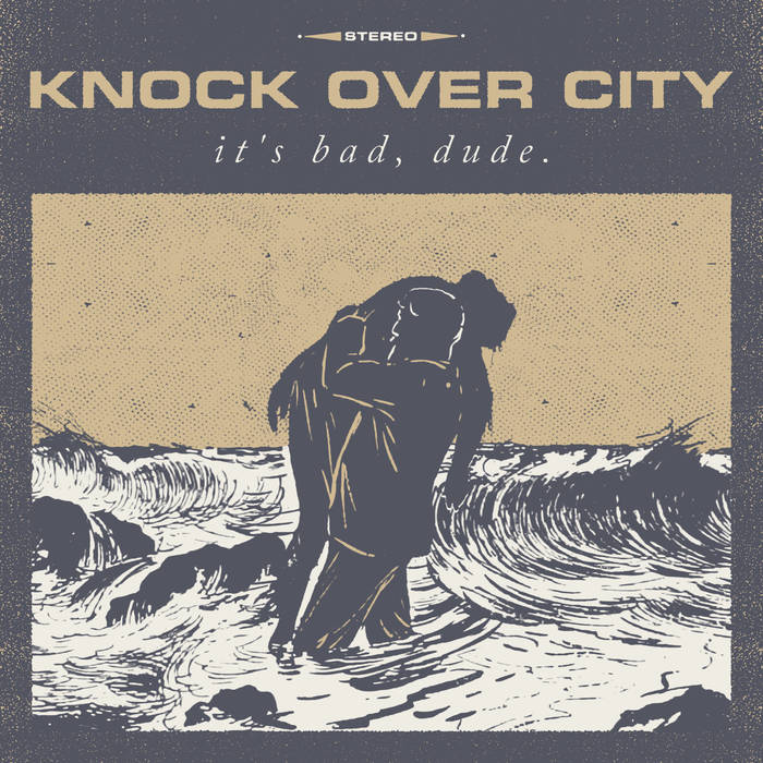 Knock Over City - It's Bad, Dude CD