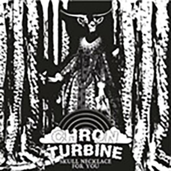 Chron Turbine - Skull Necklace For You LP