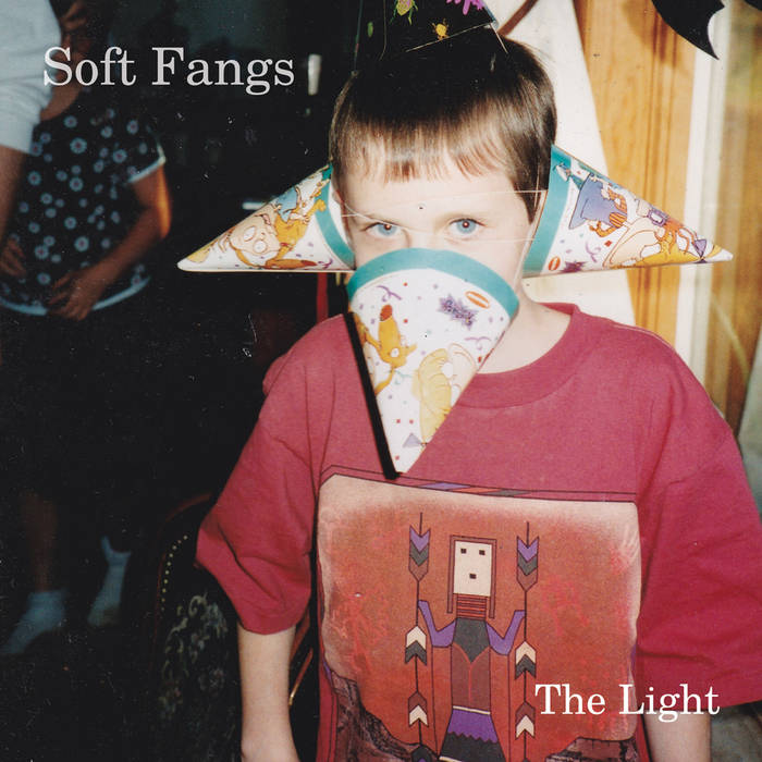 Soft Fangs - The Light LP