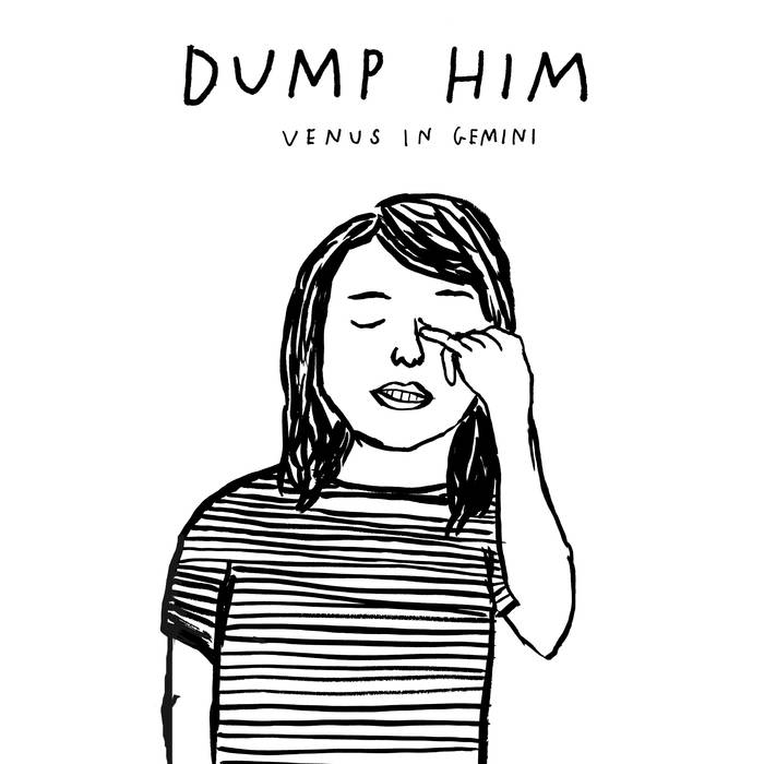 (image for) Dump Him - Venus In Gemini Cass - Click Image to Close