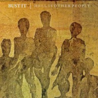 (image for) Bust It - Hell Is Other People 7"