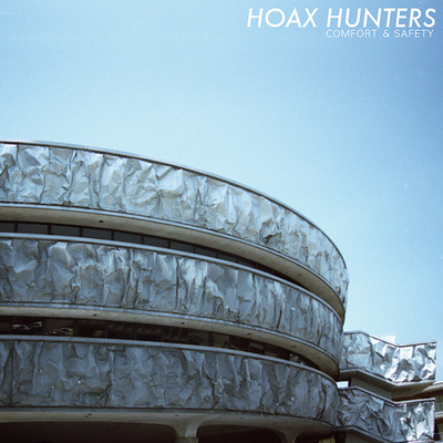(image for) Hoax Hunters - Comfort & Safety LP