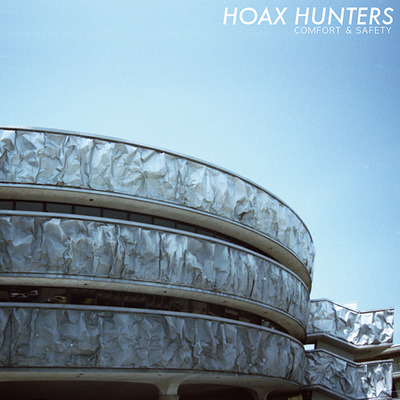 (image for) Hoax Hunters - Comfort & Safety LP - Click Image to Close