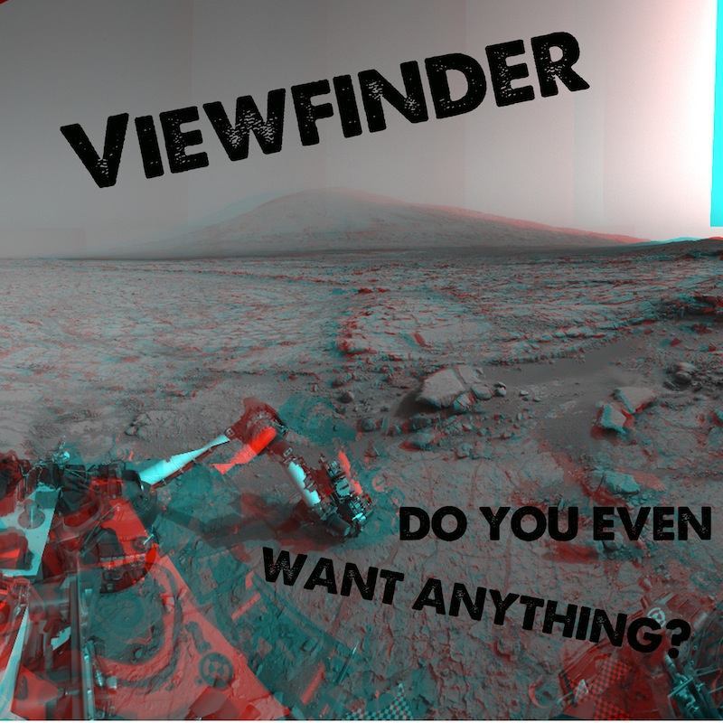 (image for) Viewfinder - Do You Even Want Anything Cass.