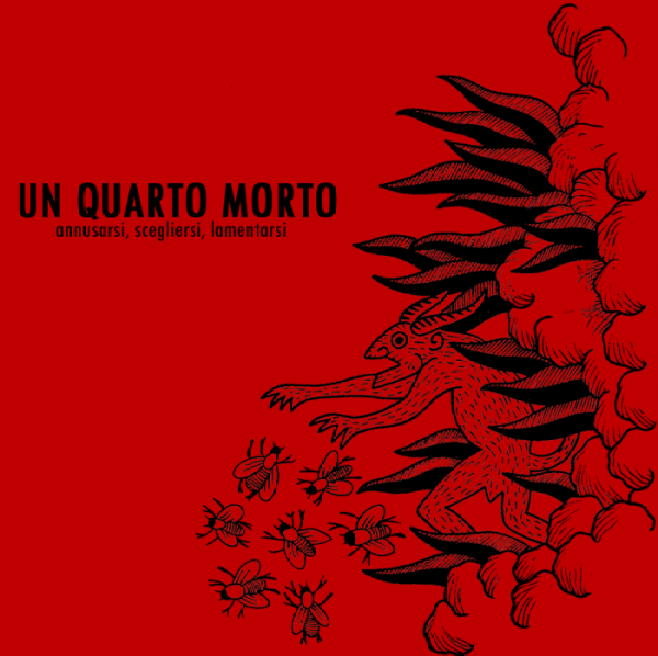 (image for) Un Quarto Morto - Annusarsi, Scegliersi, Lamentarsi 7"