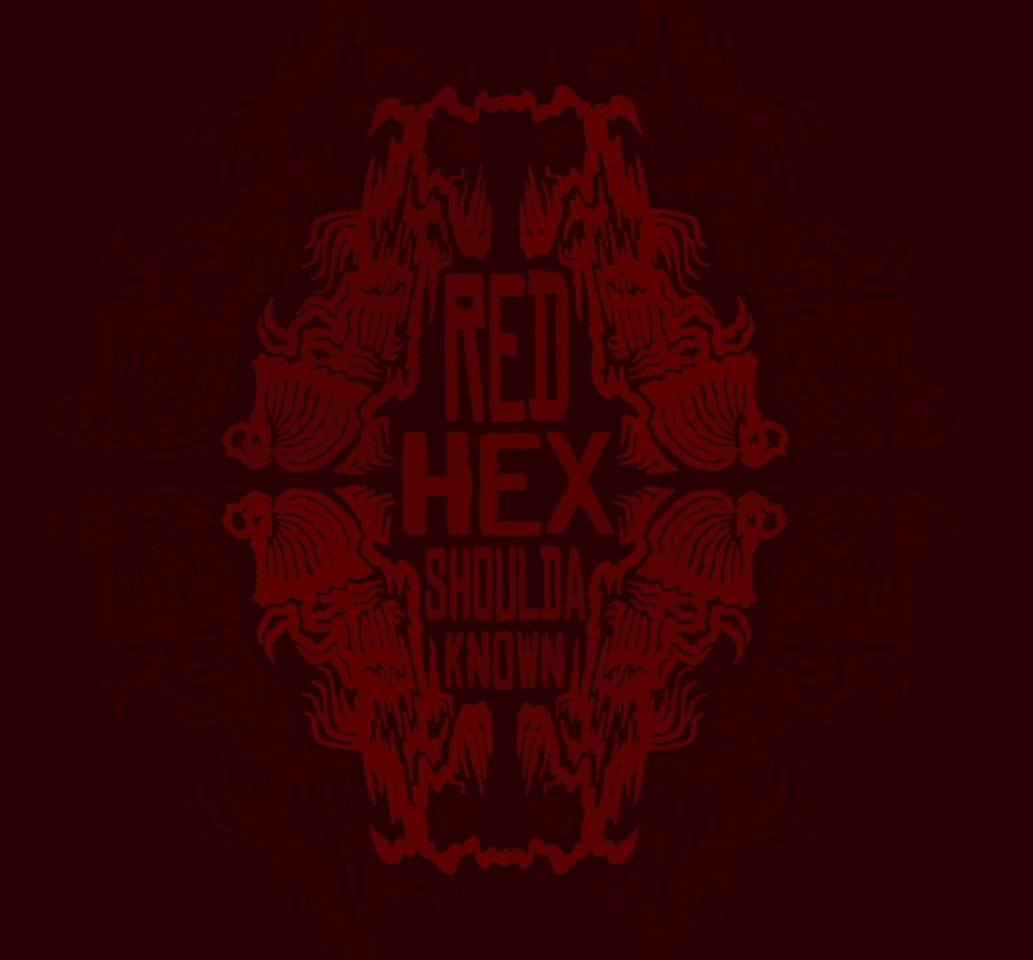 (image for) Red Hex - Shoulda Known 7" (red vinyl) - Click Image to Close
