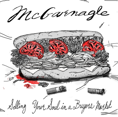 (image for) McGarnagle - Selling Your Soul In A Buyers Market 7"