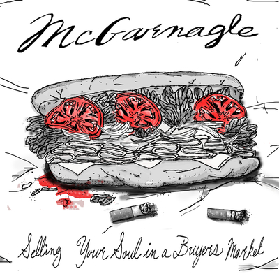 (image for) McGarnagle - Selling Your Soul In A Buyers Market 7" - Click Image to Close