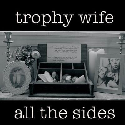 (image for) Trophy Wife - All The Sides Cass. - Click Image to Close